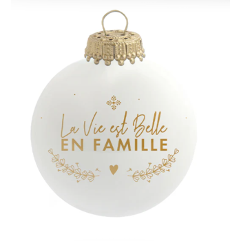 Boule de Noël en verre - "La vie est belle en famille" Baubels