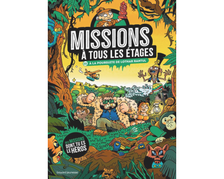 Missions à tous les étages tome 3 : À la poursuite de Lothar Rantul
