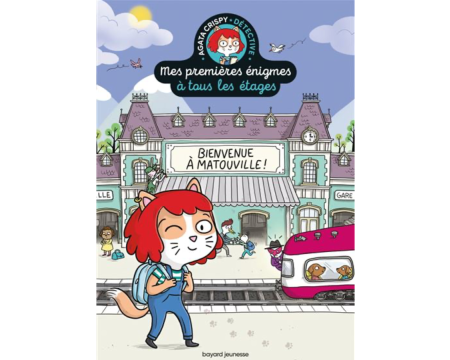 Énigmes À Tous Les Etages : Mes premières énigmes à tous les étages - Bienvenue à Matouville !