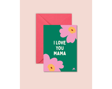 Carte postale I love you mama MA PETITE VIE