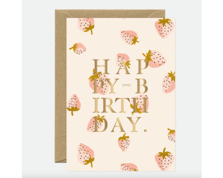 Carte Happy Birthday Fraises ALL THE WAYS TO SAY