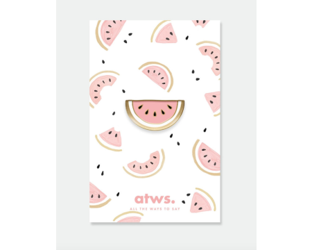 Pin's Pastèque - ALL THE WAYS TO SAY