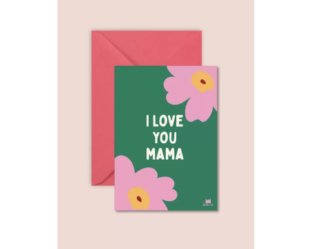 Carte postale I love you mama MA PETITE VIE