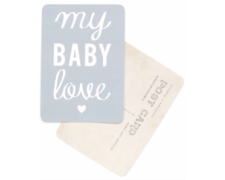 Carte postale "my BABY love" (rose poudré ou gris bleu)